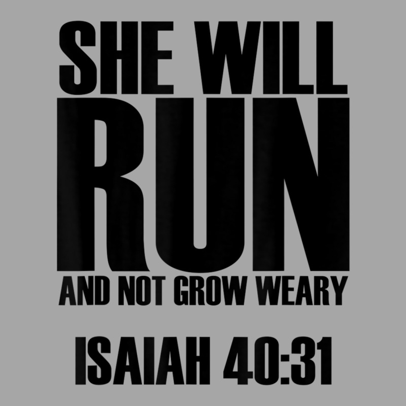 She Will Run And Not Grow Weary   Bible Verse Quote T Shirt Toddler Sweatshirt | Artistshot