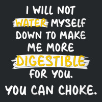 Womens I Will Not Water Myself Down To Make Me More Digestible V Neck Crewneck Sweatshirt | Artistshot