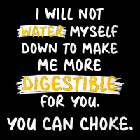 Womens I Will Not Water Myself Down To Make Me More Digestible V Neck Zipper Hoodie | Artistshot