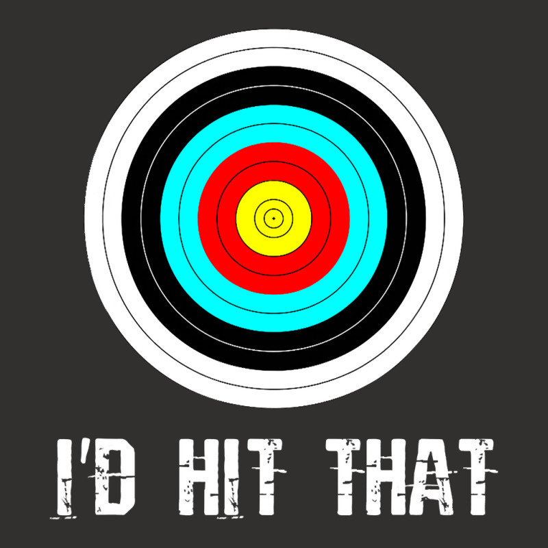 I'd Hit That Archery Shooting Target Funny Champion Hoodie | Artistshot