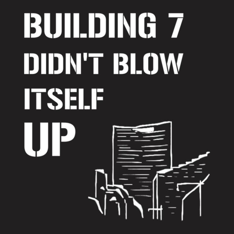 Building 7 T-shirt | Artistshot