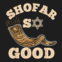 Shofar So Good Rosh Hashanah T Shirt Classic T-shirt | Artistshot