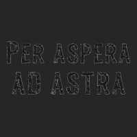 Per Aspera Ad Astra Inspirational Latin Quotes Motivational T Shirt Co Ladies Fitted T-shirt | Artistshot