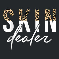 Skin Dealer Skin Esthetician Leopard Skin Dealer Crewneck Sweatshirt | Artistshot