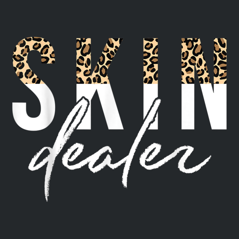 Skin Dealer Skin Esthetician Leopard Skin Dealer Crewneck Sweatshirt | Artistshot