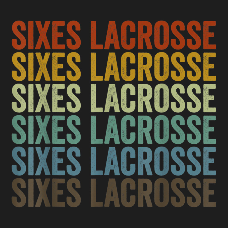 Sixes Lacrosse Sports Retro Classic T-shirt by Queenie | Artistshot