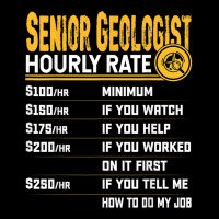 Senior Geologist Hourly Rate   Funny Geology Geologist Baby Tee | Artistshot