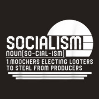 Socialist Definition Libertarian Capitalism Anti Communism C Tank Top | Artistshot