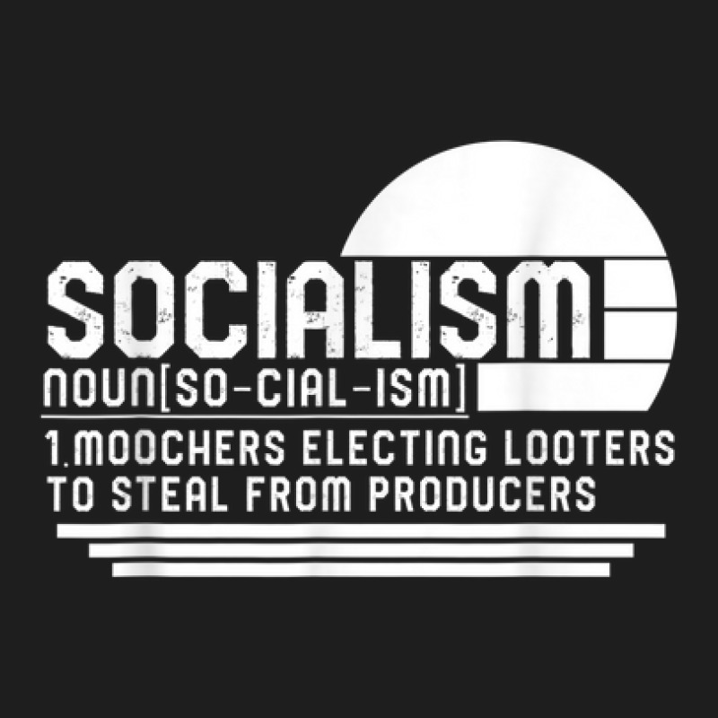 Socialist Definition Libertarian Capitalism Anti Communism C Classic T-shirt by Swiss | Artistshot