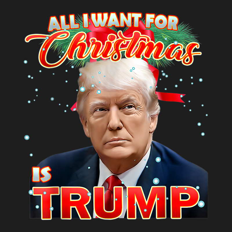 Trump 2024 I Want Trump This Christmas Classic T-shirt | Artistshot