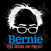 Bernie Fuck Around And Find Pocket T-shirt | Artistshot