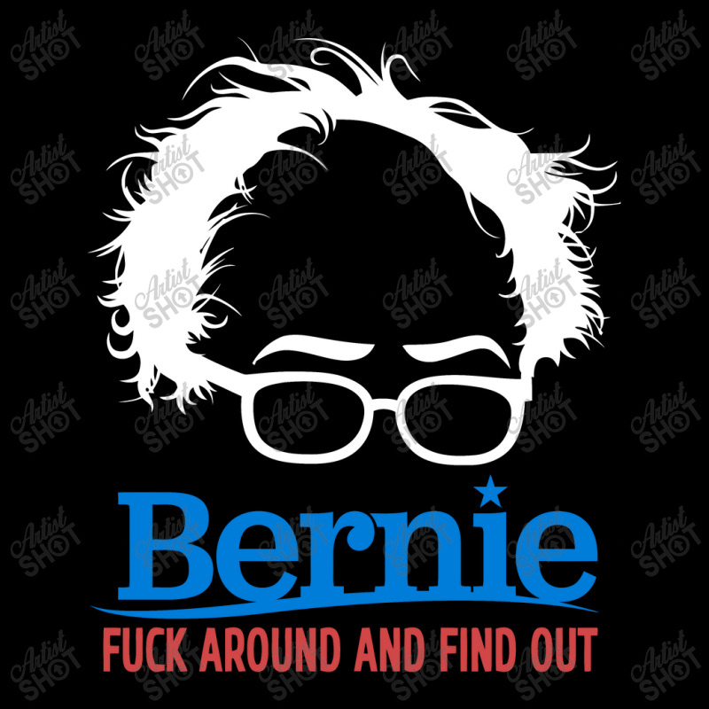 Bernie Fuck Around And Find Pocket T-shirt | Artistshot