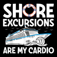 Shore Excursions Are My Cardio Design For A Cruising Fan Adjustable Cap | Artistshot