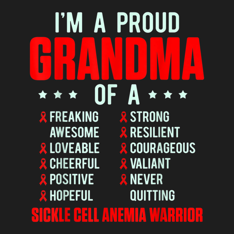 Sickle Cell Anemia Survivor Proud Grandma Anemic Warrior Classic T-shirt by Skunk | Artistshot