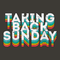 Taking Back Sunday Funny Sayings Cool Sunday Humor Novelty Bucket Hat | Artistshot