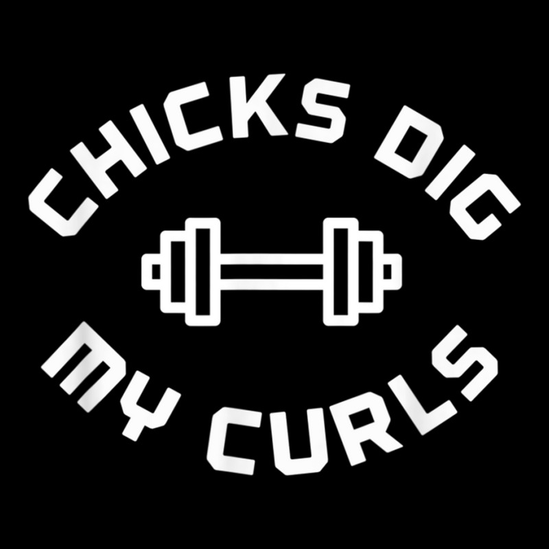 Chicks Dig My Curls  Body Building  Weight Lifting Muscle T Shirt Toddler Sweatshirt | Artistshot