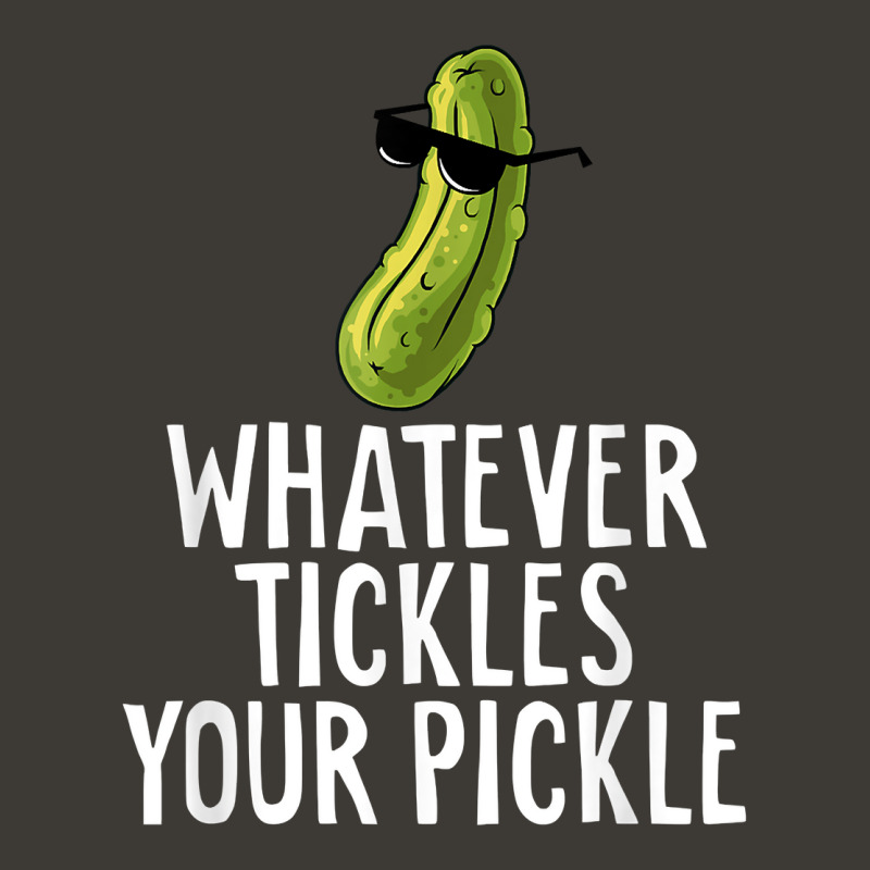 Whatever Tickles Your Pickle Sarcastic Funny Dill Pickles T Shirt Bucket Hat by cm-arts | Artistshot