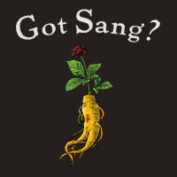 American Ginseng Got Sang T Shirt Tank Top | Artistshot