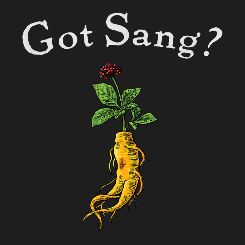 American Ginseng Got Sang T Shirt Classic T-shirt | Artistshot