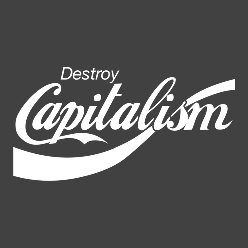 Destroy Capitalism Vintage T-Shirt by ZarkoSuklje | Artistshot