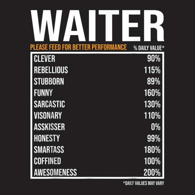 Waiter Job Design Daily Value Funny Waiter T-shirt | Artistshot