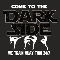 Muay Thai  - Come To The Dark Side - Martial Artist Gift Ladies Fitted T-shirt | Artistshot