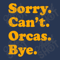 Sorry Can't Orcas Bye Ladies Denim Jacket | Artistshot