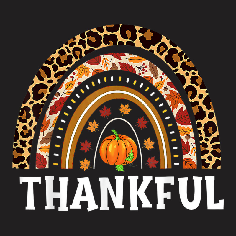 Thanksgiving Thankful Leopard Rainbow Autumn Fall Pumpkin T-shirt | Artistshot