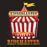 Kindergarten Ringmaster Circus Carnival Back To School T Shirt Tank Top | Artistshot