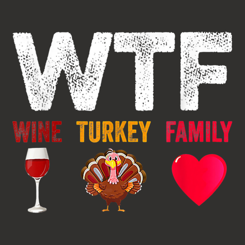 Wtf Wine Turkey Family Shirt Funny Thanksgiving Day Champion Hoodie | Artistshot