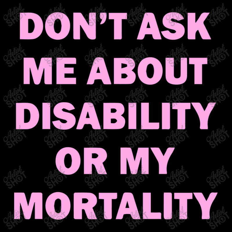 Don't Ask Me About Disability Zipper Hoodie by liodraart | Artistshot