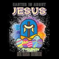 Easter Is About Jesus He Has Risen Easter Day Awesome Cute T Shirt Cop Pocket T-shirt | Artistshot