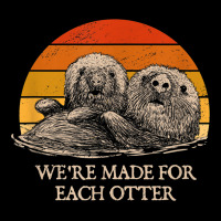 We're Made For Each Otter Dad Jokes Otter Lover Punchline Men's Long Sleeve Pajama Set | Artistshot