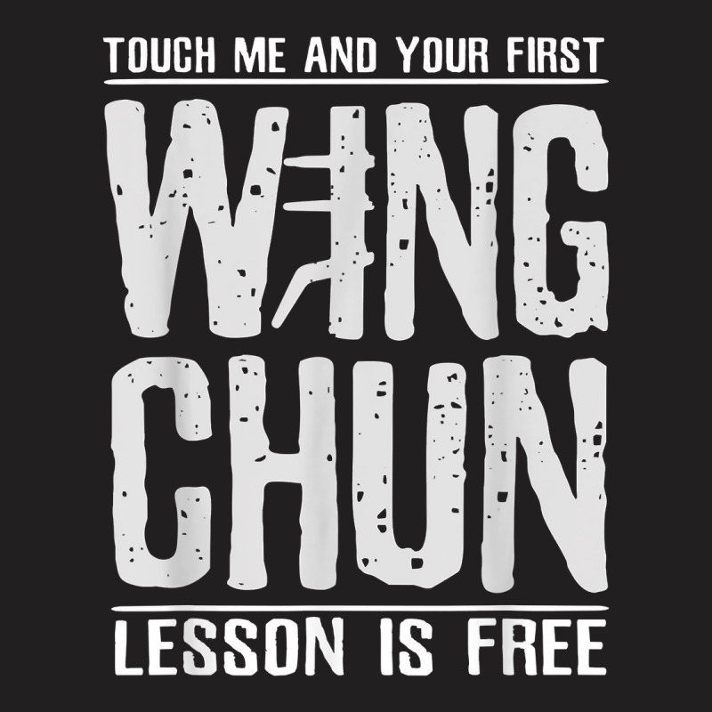 Kung Fu Design For A Chinese Martial Arts Fan Wing Chun T Shirt T-shirt | Artistshot