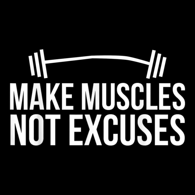 Make Muscles Not Excuses Lifting Body Building Workout Gains T Shirt V-neck Tee | Artistshot