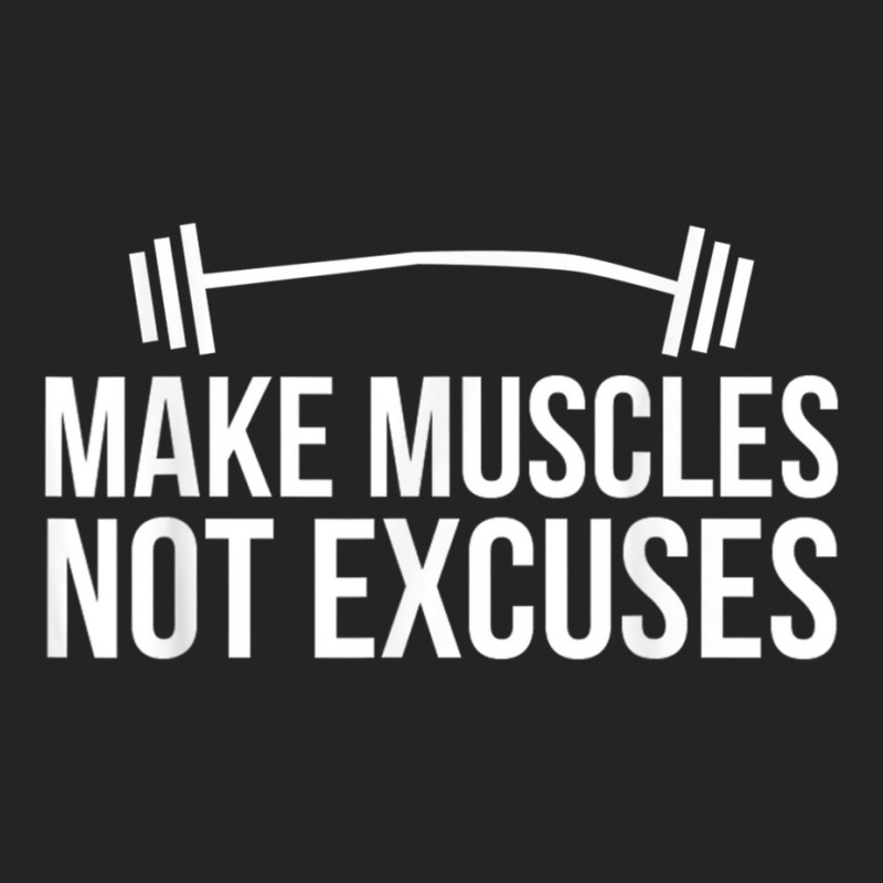 Make Muscles Not Excuses Lifting Body Building Workout Gains T Shirt 3/4 Sleeve Shirt | Artistshot