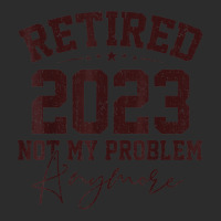 Teacher Retired 2023 Not My Problem Anymore Nurse Retirement Exclusive T-shirt | Artistshot