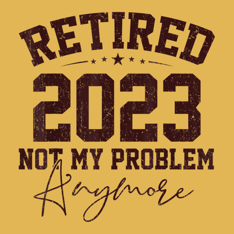 Teacher Retired 2023 Not My Problem Anymore Nurse Retirement Vintage Hoodie And Short Set | Artistshot