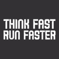 Think Fast Run Faster Vintage Short | Artistshot