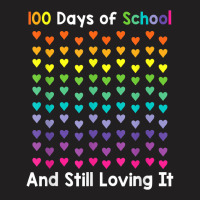 Cute 100 Days Of School And Still Loving It Hearts 100th Day Copy T-shirt | Artistshot