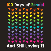 Cute 100 Days Of School And Still Loving It Hearts 100th Day Copy Tank Top | Artistshot