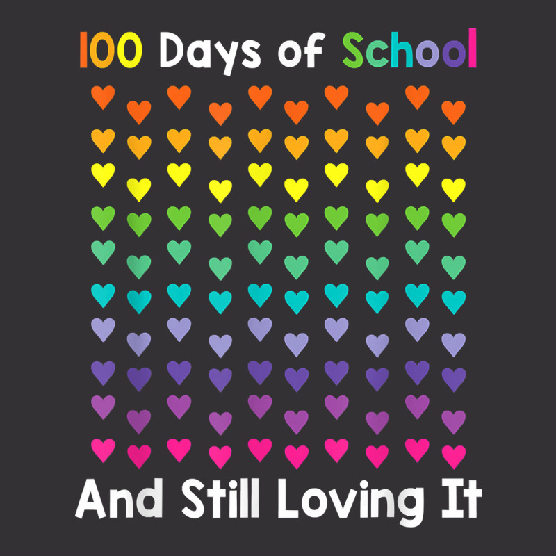 Cute 100 Days Of School And Still Loving It Hearts 100th Day Copy Vintage Hoodie And Short Set | Artistshot