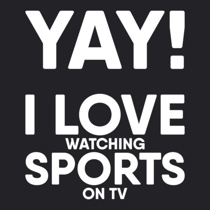 Yay! I Love Watching Sports On Tv Yay Couch Sofa Potato Gift Long Slee Youth Tee | Artistshot