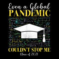 Even A Global Pandemic Couldn’t Stop Me Graduation 2021 T Shirt Cropped Hoodie | Artistshot