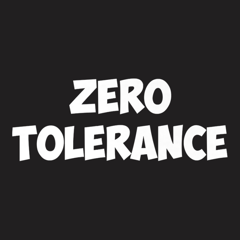 Zero Tolerance Premium T Shirt T-shirt | Artistshot