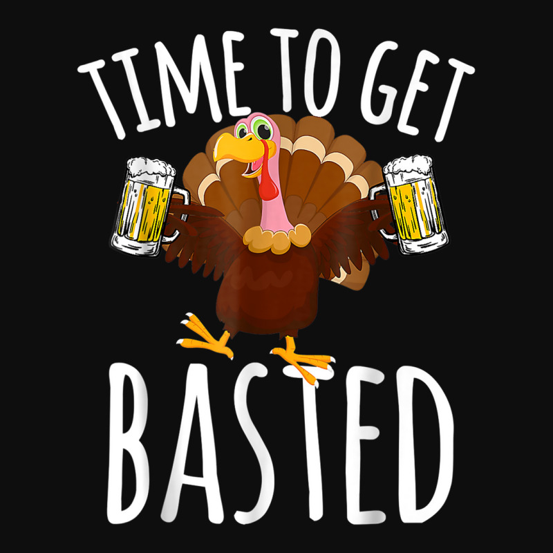 Time To Get Basted Funny Beer Thanksgiving Turkey Gift Crop Top by bambi | Artistshot