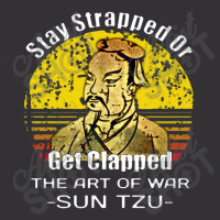 Stay Strapped Or Get Clapped Sun Tzu The Art Of War Stay Strapped Or G Vintage Short | Artistshot