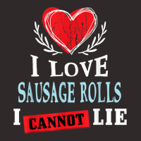 I Love Sausage Rolls I Can Not Lie Funny Food Humor Foodie Racerback Tank | Artistshot