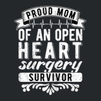 Womens Proud Mom Of An Open Heart Surgery Survivor Crewneck Sweatshirt | Artistshot