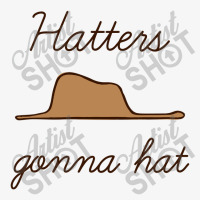 Hatters Gonna Hat   Petit Prince Ladies Fitted T-shirt | Artistshot